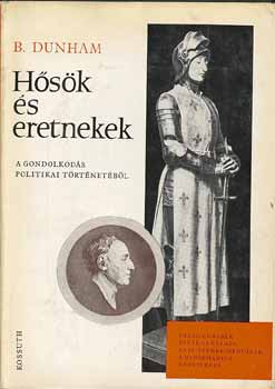Barrows Dunham - Hsk s eretnekek