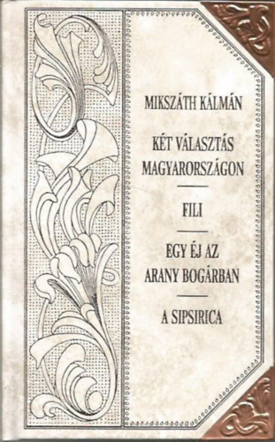 Mikszth Klmn - Emlkek - Magyarorszg lovagvrai (Mikszth-sorozat 42.)