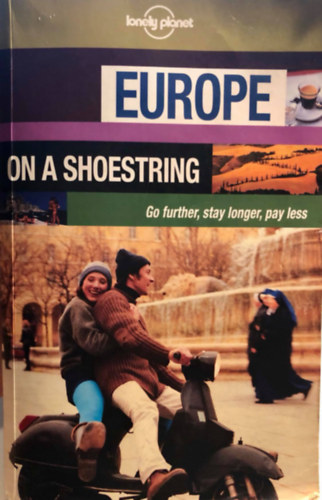 Scott  McNeely (editor) - Europe on a shoestring (lonely planet)