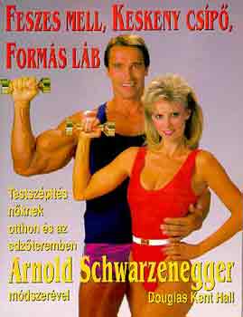 A.-Hall, D.K. Schwarzenegger - Feszes mell, keskeny csp, forms lb