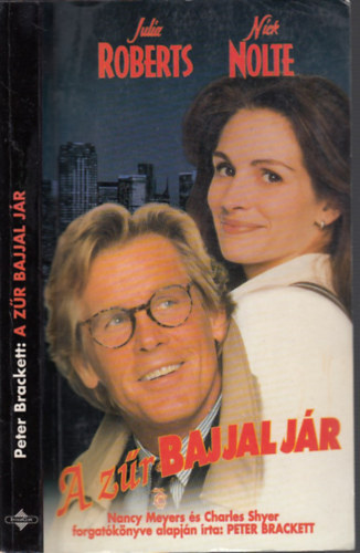 Peter Brackett - A zűr bajjal jár