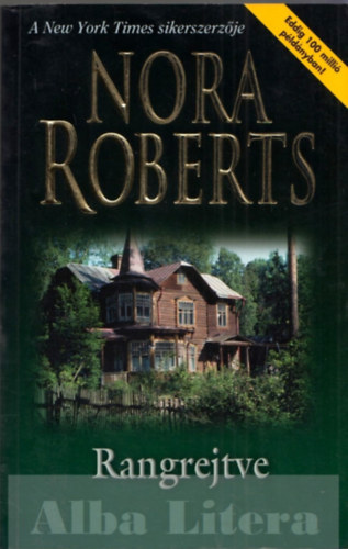Nora Roberts - Rangrejtve