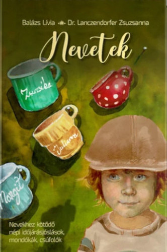 Lanczendorfer Zsuzsanna Balázs Lívia - Nevetek