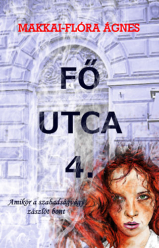 Makkai-Flra gnes - F utca 4.