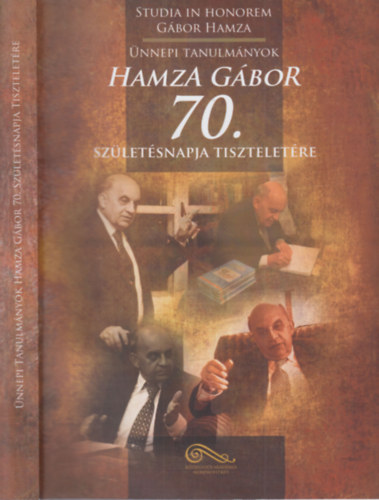 Sndor Istvn Boc dm - nnepi tanulmnyok Hamza Gbor 70. szletsnapja tiszteletre