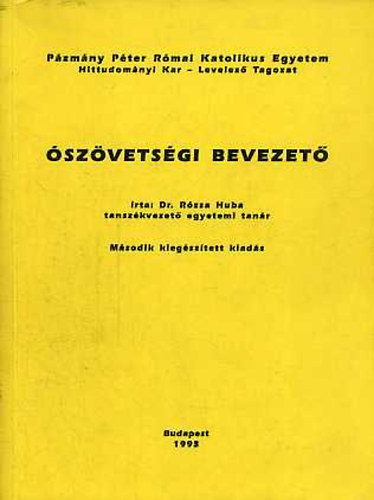 Dr. Rzsa Huba - szvetsgi bevezet