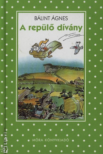 B�lint �gnes - A rep�l� d�v�ny