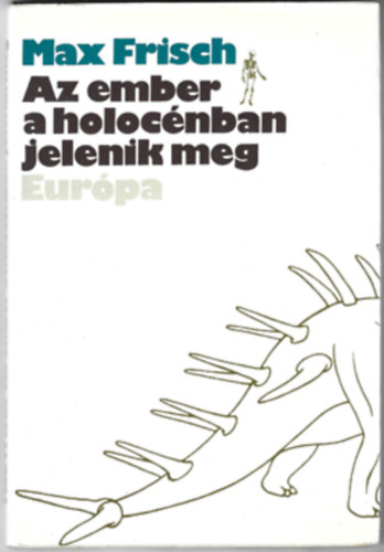 Max Frisch - Az ember a holoc�nban jelenik meg