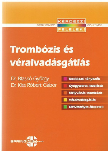 Dr.Blask Gyrgy-Dr.Kiss Rbert Gbor - Trombzis s vralvadsgtls