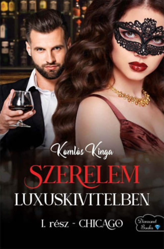 Komls Kinga - Szerelem luxuskivitelben