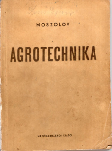 V. P. Moszolov - Agrotechnika
