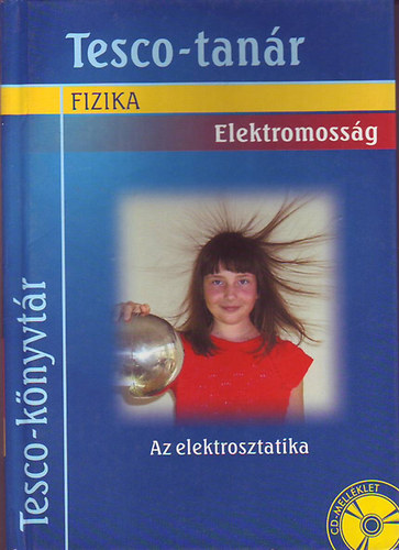 Rcz Mihly-Szkely Gyrgy - Elektromossg-Az elektrosztatika