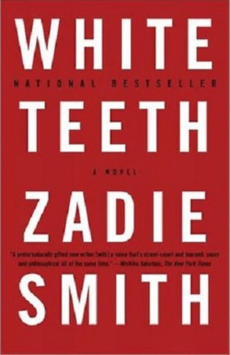 Zadie Smith - White Teeth
