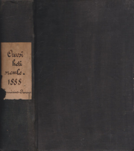 Heltai Man�  (szerk.) Flesch N�ndor (szerk.) - Orvosi Heti Szemle (1888. janu�r-j�nius)