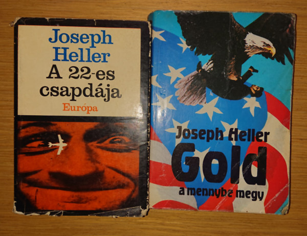 Joseph Heller - 2 regny Joseph Hellertl: A 22-es csapdja, Gold a mennybe megy