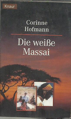 Corinne Hoffmann - Die weisse Massai