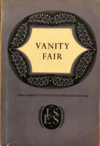 W.M.Tackeray - Vanity Fair - Longman Simplified English Series