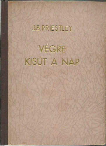 J.B.Priestley - Vgre kist a nap