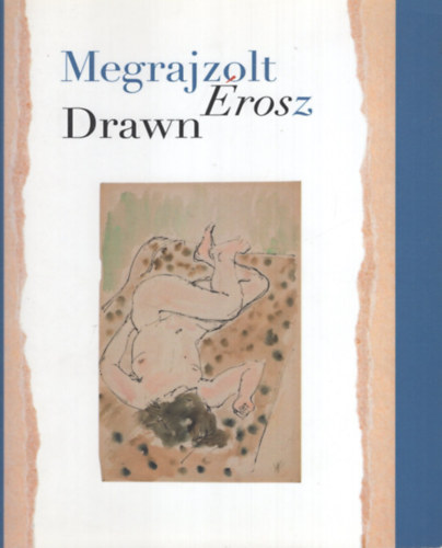 Megrajzolt / Drawn �rosz
