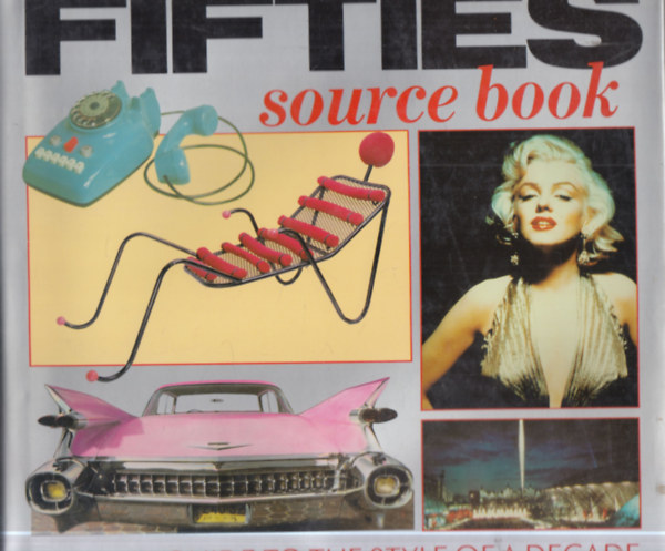 Christopher Pearce - Fifties Source Book: A Visual Guide to the Style of a Decade