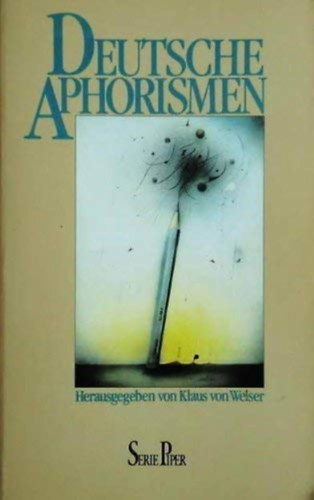 Klaus von Welser - Deutsche Aphorismen