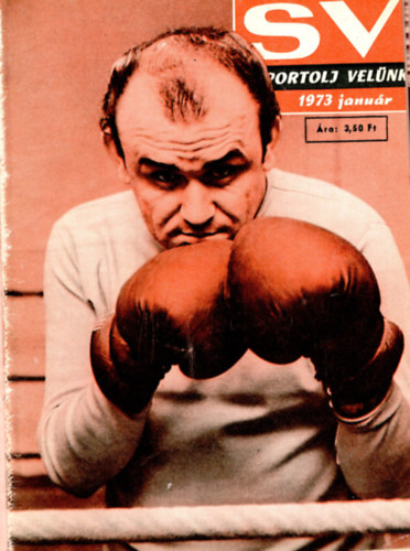 Endr�di Lajos  (szerk.) - Sportolj Vel�nk 1973. ( 1-12. sz. teljes �vfolyam )
