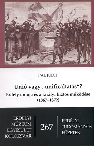 Pál Judit - Unió vagy "unificáltatás"?