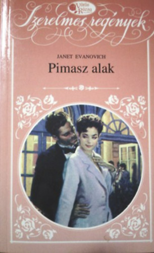 Janet Evanovich - Pimasz alak (Vörös Rózsa)