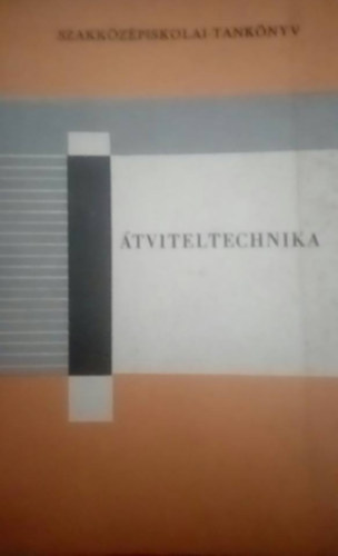 Dr. Izsák Miklós - Átviteltechnika