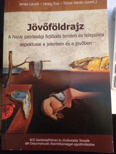 Jvfldrajz-A hazai gazdasgi fejlds terleti s teleplsi aspektusai a jelenben s a jvben