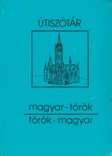 Terra - Magyar-t�r�k, t�r�k-magyar �tisz�t�r