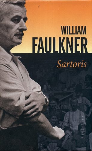 William Faulkner - Sartoris