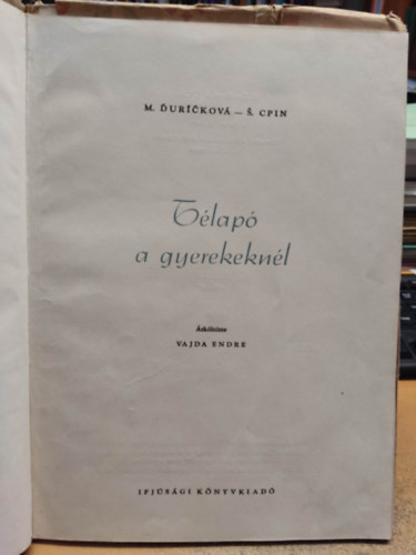 S. Cpin  (illus.), Vajda Endre Mria urkov (Mria Durickova) - Tlap a gyerekeknl