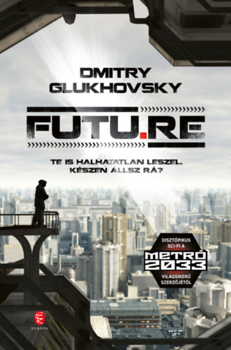 Dmitry Glukhovsky - FUTU.RE