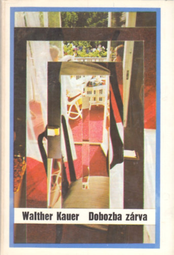 Walther Kauer - Dobozba z�rva