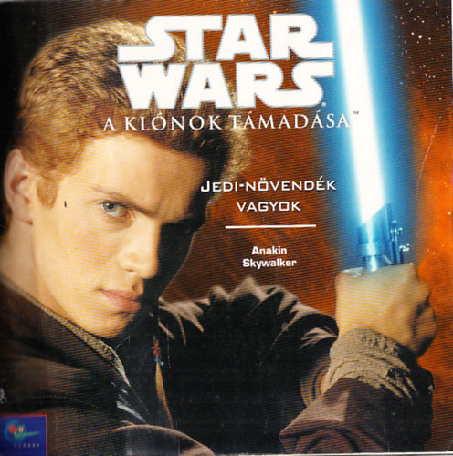 Star Wars - A klnok tmadsa: Jedi-nvendk vagyok (Anakin Skywalker)