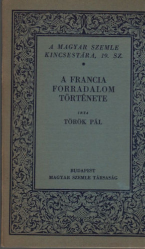 T�r�k P�l - A francia forradalom t�rt�nete