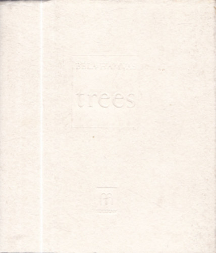 Hamvas Béla - Trees
