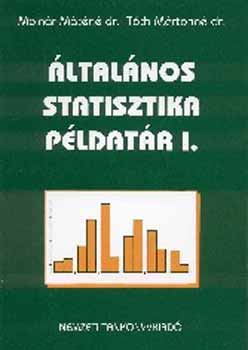 Molnr Mtn dr;Tth Mrtonn - ltalnos statisztika pldatr I.
