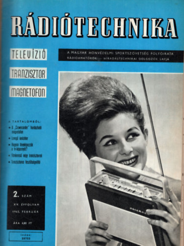 R�di�technika 1965. XV. �vfolyam  2, 4, 5, 6, 10, sz�m, 1966. XVI. �vfolyam 1, 2, 11, sz�m.(Egybek�tve)