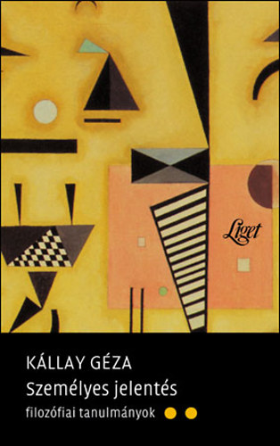 K�llay G�za - Szem�lyes jelent�s