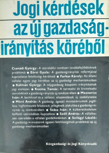 Dr. Szilbereky Jen  (szerk.) - Jogi krdsek az j gazdasgirnyts krbl