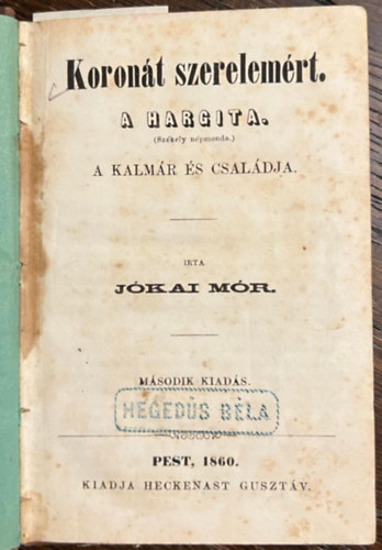 J�kai M�r - Koron�t szerelm�rt - M�sodik kiad�s 1860
