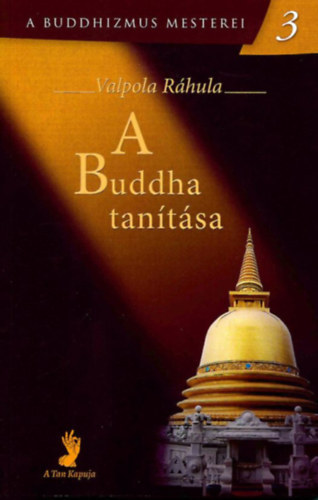 Valpola Ráhula - A buddha tanítása