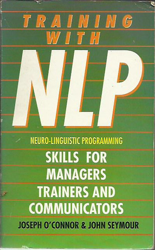 Joseph-Seymour, John O'Connor - Training With NLP
