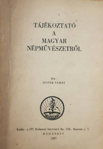 Hofer Tams - Tjkoztat a magyar npmvszetrl