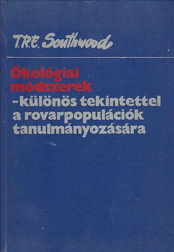 T. R.E. Southwood - kolgiai mdszerek (klns tekintettel a rovarpopulcik tanulmnyozsra)