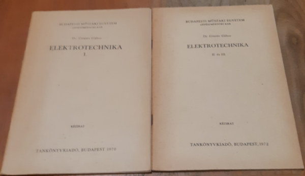 Dr. Göntér Gábor - Elektrotechnika I-III.