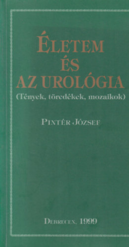 Pintr Jzsef - letem s az urolgia