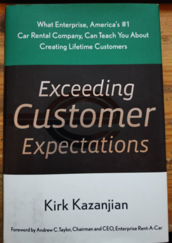 Kirk Kazanjian - Exceeding Customer Expectations- gazdaságtan, marketing